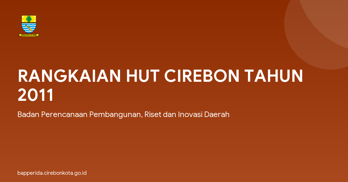 RANGKAIAN HUT CIREBON TAHUN 2011