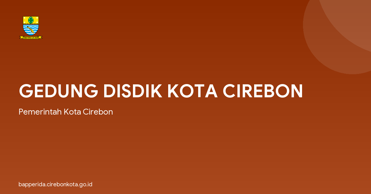 GEDUNG DISDIK KOTA CIREBON