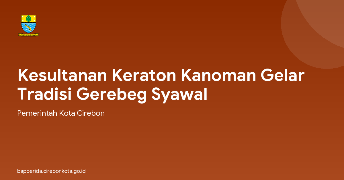 Kesultanan Keraton Kanoman Gelar Tradisi Gerebeg Syawal
