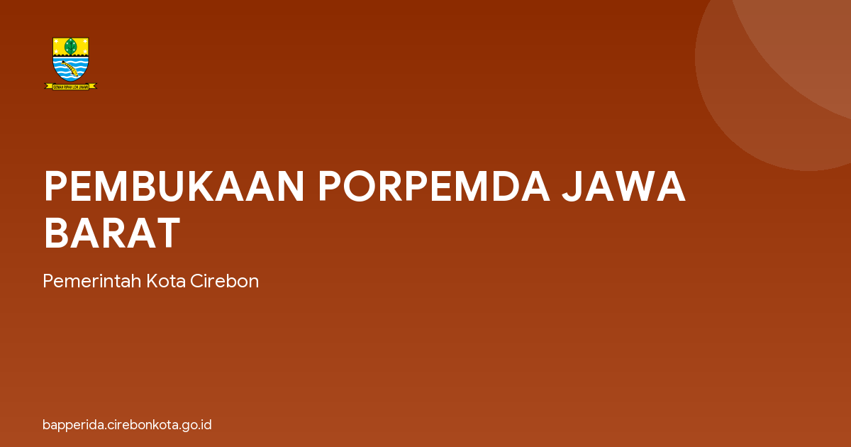 PEMBUKAAN PORPEMDA JAWA BARAT
