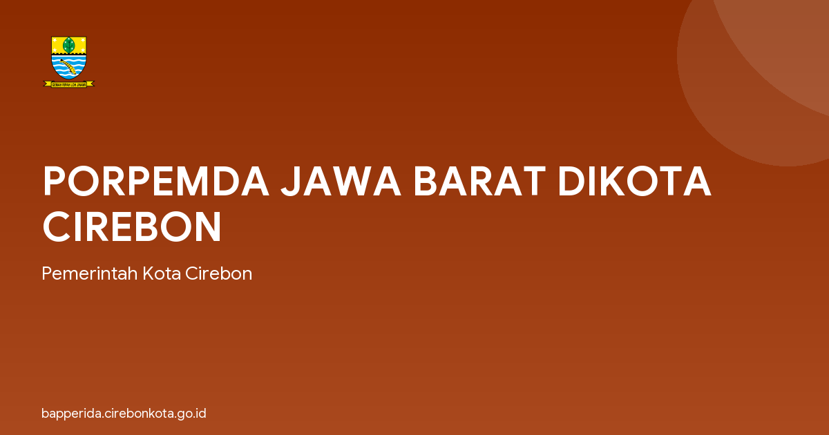 PORPEMDA JAWA BARAT DIKOTA CIREBON