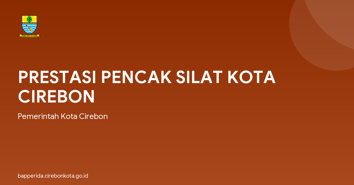 PRESTASI PENCAK SILAT KOTA CIREBON