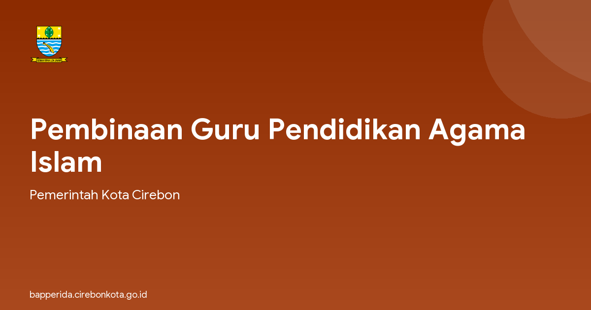 Pembinaan Guru Pendidikan Agama Islam