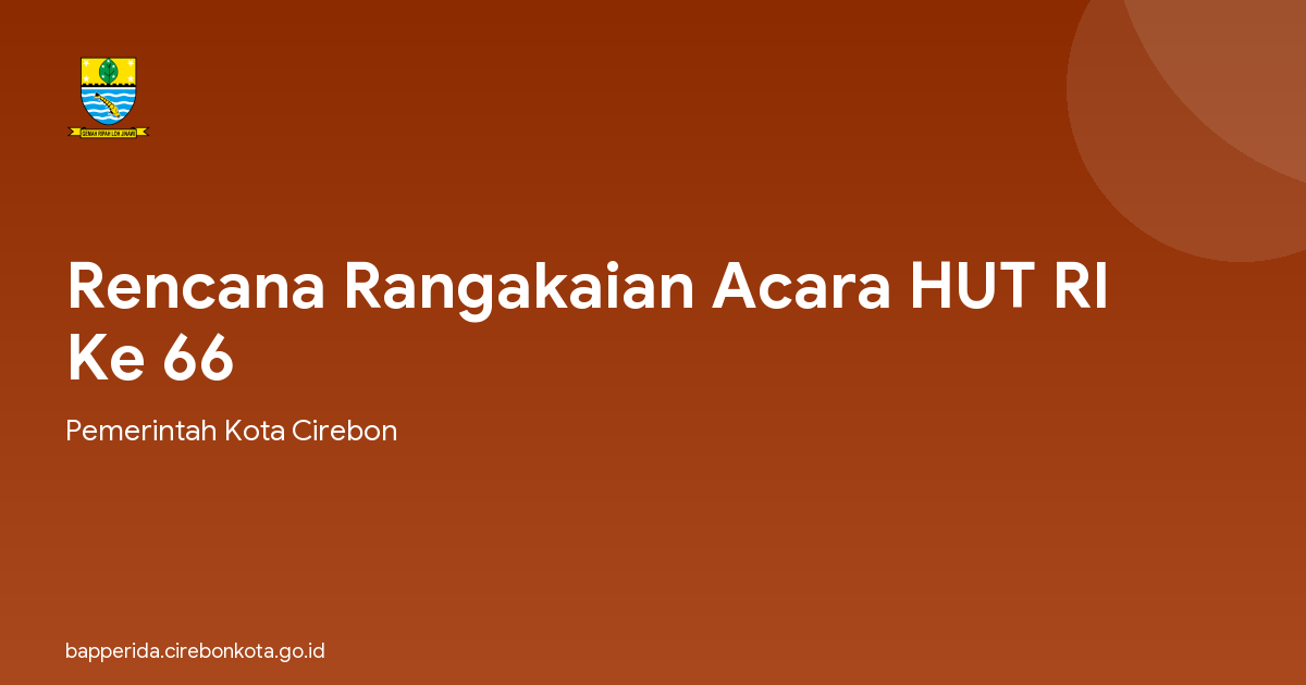 Rencana Rangakaian Acara HUT RI Ke 66