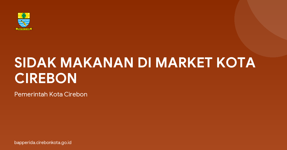 SIDAK MAKANAN DI MARKET KOTA CIREBON