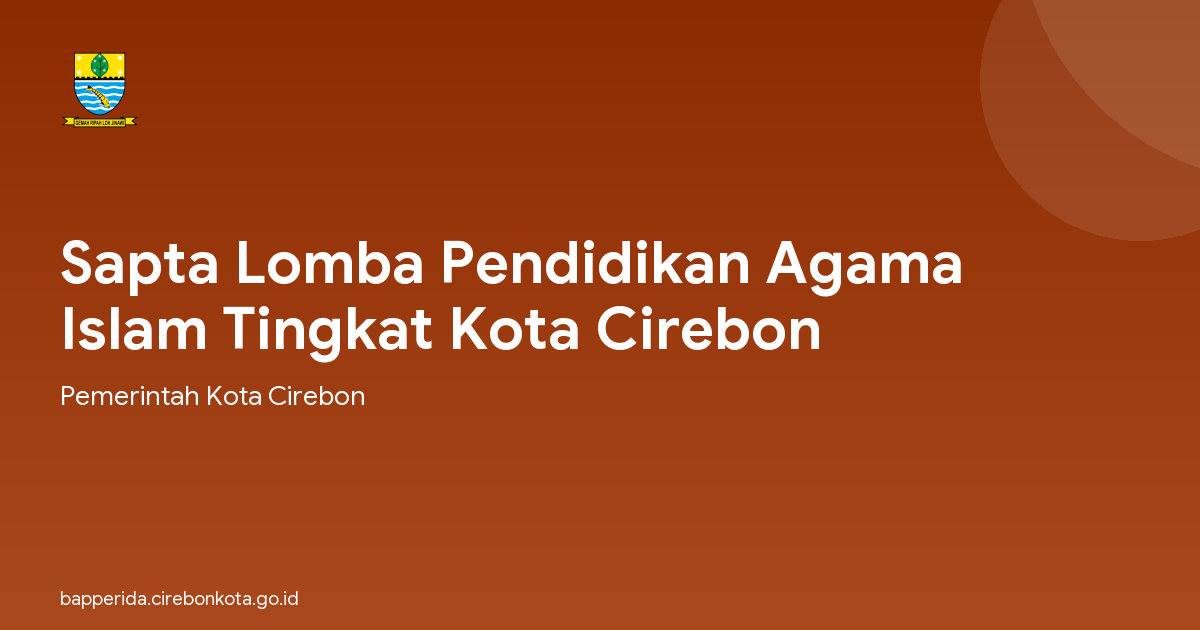 Sapta Lomba Pendidikan Agama Islam Tingkat Kota Cirebon