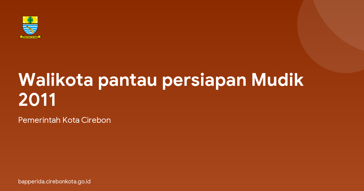Walikota pantau persiapan Mudik 2011