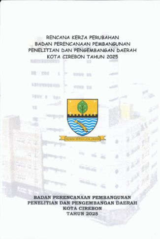 Renja Perubahan Bappelitbangda Kota Cirebon Tahun 2025 Resmi Ditetapkan